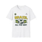 Brazil All The Way Soccer T-Shirt